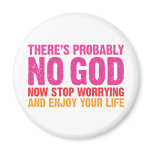 There Is Probably No God magnets