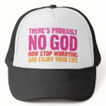 There Is Probably No God Mesh Hat