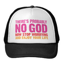 There Is Probably No God Mesh Hat