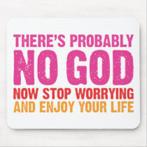 There Is Probably No God Mousemat