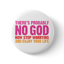 There Is Probably No God Pin