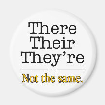 There, Their and They're. Magnet