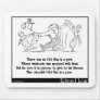 There was an Old Man in a pew Mouse Pad
