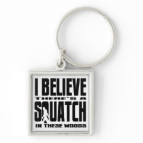 There's a SQUATCH in These Woods!