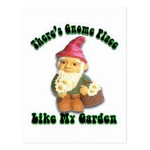 There's Gnome Place Like My Garden Gifts Postcards