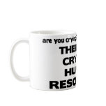 There's No Crying in Human Resources mugs