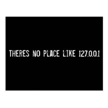 Theres no place like 127.0.0.1 postcards