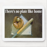 Theres No PLATE Like Home Mouse Mat