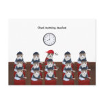There's One in Every Class Post Card