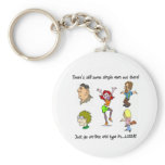 THERE'S STILL SOME SINGLE MEN OUT THERE! keychains