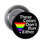 These Colours Don't Run Either Button