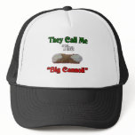 They Call Me The Big Cannoli Hat