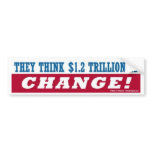 They  Think bumper stickers