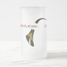 They Think It's All Over... Coffee Mug
