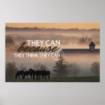 They Think They Can Motivational Poster posters