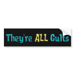 They're ALL Cults