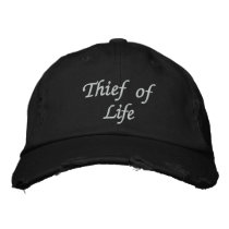 Thief of Life Embroidered Hats