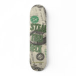 Thief Skateboards- I'M RICH BITCH!