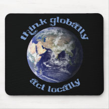 Thing Globally, Act Locally Mousepad