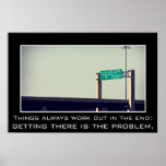 Things always work out in the end (L) posters