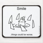 Things could be worse. mousepads