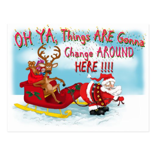 Things Gonna Change around Here Postcard