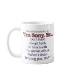 Things Not to Say in The Office - Background Check mugs