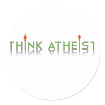 Think Atheist Round Stickers