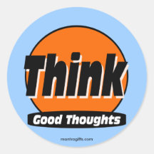 Think Good Thoughts Sticker