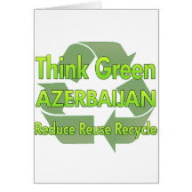 Think Green Azerbaijan Greeting Card