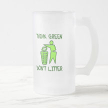 THINK GREEN, DON'T LITTER COFFEE MUGS