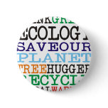 Think Green Ecology Products & Designs! buttons