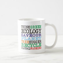Think Green Ecology Products & Designs! Coffee Mugs