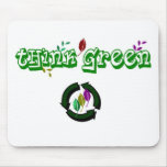 THINK GREEN EVERYDAY! mousepads