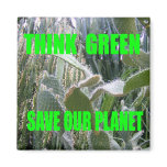 Think Green magnets