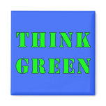Think Green Magnet