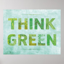 Think Green poster