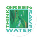 Think Green, Save Water stickers