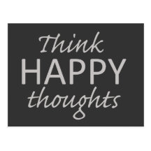 Think Happy Thoughts motivational postcard