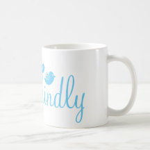 Think Kindly Mugs