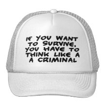Think Like A Criminal Hats