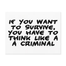 Think Like A Criminal Post Cards
