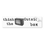 Think outside the box! bumper stickers