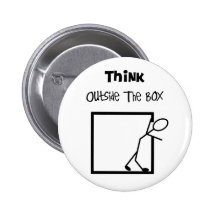 "Think Outside The Box" T-Shirts Pinback Button