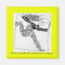 think outside the refrigerator magnet