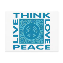 Think Peace. Love Peace. Live Peace.