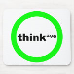 Think Positive Mouse Pad mousepads