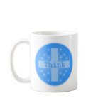 Think Positive Coffee Mug