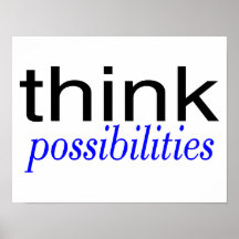 Think Possibilities Blue Posters