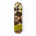 Think Pure skateboards